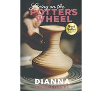 Living on the Potter's Wheel