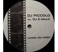 Living on video (DJ E-MaxX/Dub/Jüregn Dee vs. Axel S./Vocal Mixes, vs. DJ E-MaxX) / Vinyl Maxi Single [Vinyl 12'']