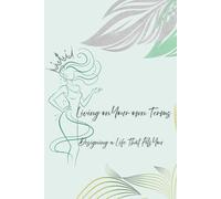 Living On Your Own Terms: The Modern Woman Trilogy