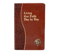 Living Our Faith Day by Day (Catholic Daily Devotionals)