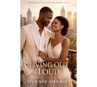 Living Out Loud: 4 (Elevation)