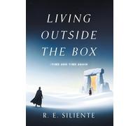 Living Outside the Box: Time and Time Again
