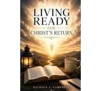 Living Ready For Christ's Return