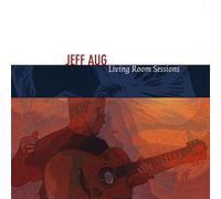 Living Room Sessions by Jeff Aug
