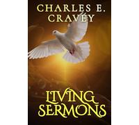 Living Sermons: Inspiring Stories for the Soul