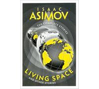 Living Space: A classic collection of sci-fi short stories (The Complete Stories)