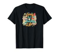 Living That Teacher Life Books Apple Educator School Camiseta