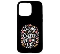 Living The Coffee Mom Life Cafeína Amante Corazones Carcasa para iPhone 15 Pro MAX