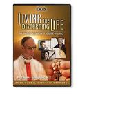 LIVING THE DISCERNING LIFE:THE SPIRITUAL TEACHINGS OF SAINT IGNATIUS: EWTN DVD
