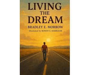 Living the Dream: Do What You Want, When You Want, How You Want - On Purpose