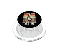 Living The Dream One Bad Decision At A Time PopSockets PopGrip para MagSafe