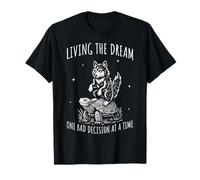 Living The Dream One Bad Decision On Time Camiseta