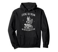 Living The Dream One Bad Decision On Time Sudadera con Capucha