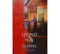 Living The Gospel