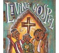 Living the Gospel: Gospel Greats by Living the Gospel-Gospel Greats (2002-04-02)