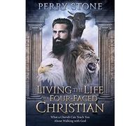 Living the Life Of A Four-Faced Christian: What a Cherub Can Teach You About Walking with God