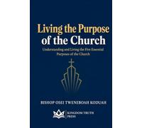 Living the Purpose of the Church