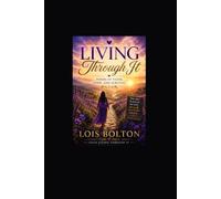Living Through It: Poems of Faith, Hope, and Survival