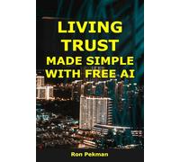 Living Trust Made Simple With AI (AI for Investors)