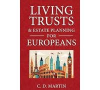 Living Trusts and Estate Planning for Europeans
