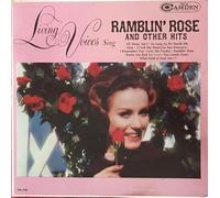 Living Voices Sing Ramblin' Rose and Other Hits