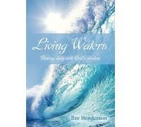 Living Waters: Flowing daily with God's wisdom