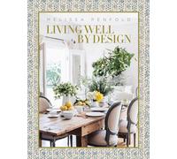 Living Well by Design: Melissa Penfold
