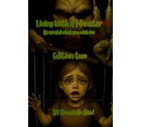 Living With a Monster: Edition 2 Be careful what you wish for