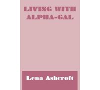LIVING WITH ALPHA-GAL