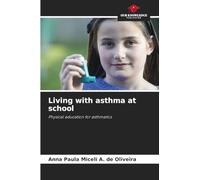 Living with asthma at school: Physical education for asthmatics
