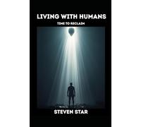 Living With Humans: Time to Reclaim