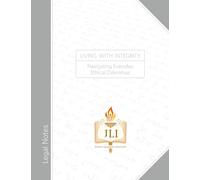 Living with Integrity - Legal Notes
