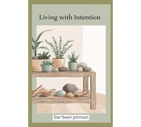 Living with Intention