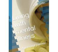 Living with mental illness: A personal journey