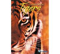Living with Tigers