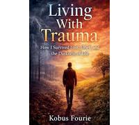Living With Trauma
