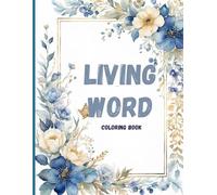 Living Word: A Bible Verse Coloring Book for Daily Inspiration