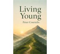 Living Young: Staying in Conversation with Life