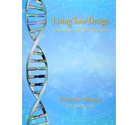 Living Your Design Instructor Manual