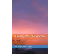 Living Your Purpose