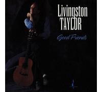 Livingston Taylor - Good Friends