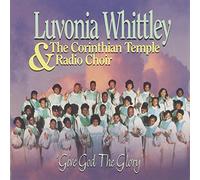 Livonia Whitley - Give God The Glory