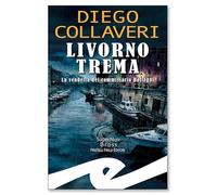 Livorno trema. La vendetta del commissario Botteghi (Supernoir bross)