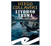 Livorno trema. La vendetta del commissario Botteghi (Supernoir bross)