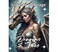 livre à colorier Dragons et Fées