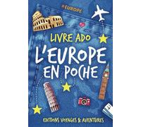 Livre ado: livre ado fille, livre pour ado, guide de voyage ado à travers toute l'Europe