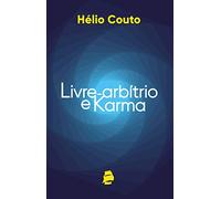 Livre-arbítrio e karma