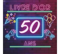 Livre d’or 50 ans: Une belle façon de conserver les messages, photos et vœux personnels des invités pour fêter les 50 ans.