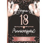 Livre d’or anniversaire 18 ans: Messages de fête et souvenirs. Couverture rose et noire.