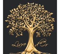 Livre d’Or: Anniversaire, Mariage, Enterrement Vie de Jeune Fille, Evg, Départ en Retraite, gite, Baptême, Pacs, Noce, Hôtel, Restaurant, Location Vacances, livre d'or noire dore.